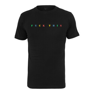 T-shirt Mister Tee Fuck thi